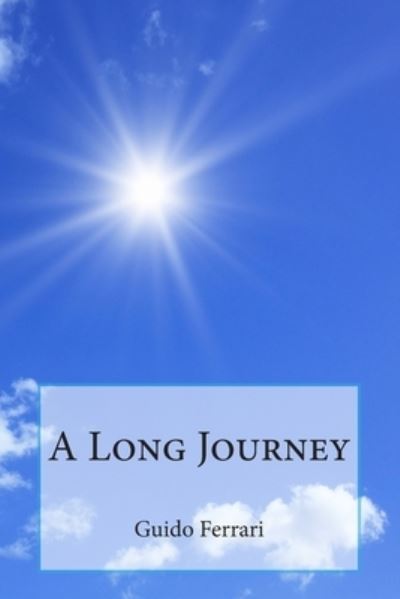 Cover for Guido Ferrari · A Long Journey (Paperback Book) (2020)