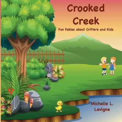 Cover for Michelle L Levigne · Crooked Creek (Paperback Book) (2019)