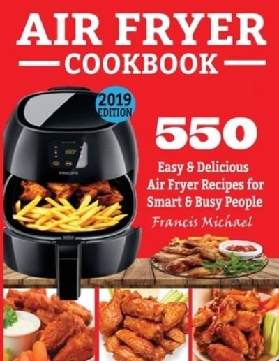Cover for Francis Michael · Air Fryer Cookbook (Pocketbok) (2020)