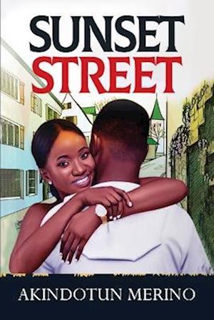 Cover for Akindotun Merino · Sunset Street (Book) (2022)