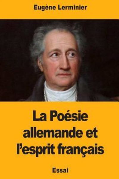 Cover for Eugene Lerminier · La Poesie allemande et l'esprit francais (Pocketbok) (2017)