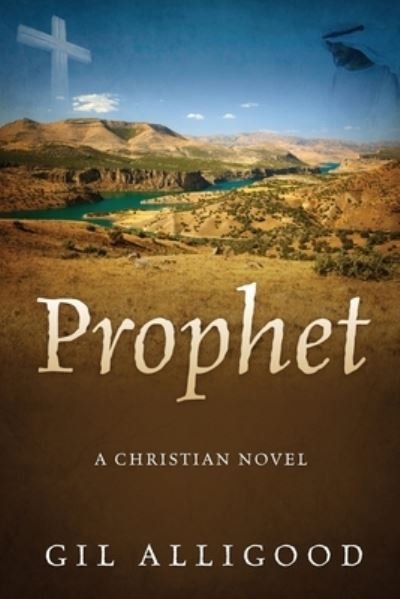 Cover for Gil Alligood · Prophet (Book) (2022)