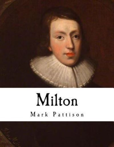 Cover for Mark Pattison · Milton (Paperback Book) (2017)