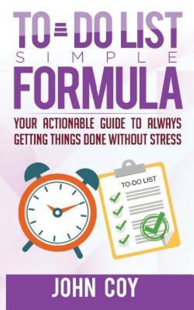 Cover for John Coy · To Do List Simple Formula (Paperback Book) (2018)