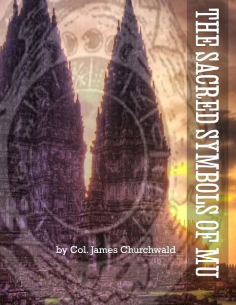 Cover for Col James Churchward · Sacred Symbols of Mu (Pocketbok) (2017)