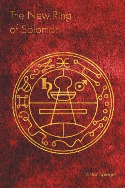 Cover for Victor Spiegel · The New Ring of Solomon (Paperback Bog) (2021)