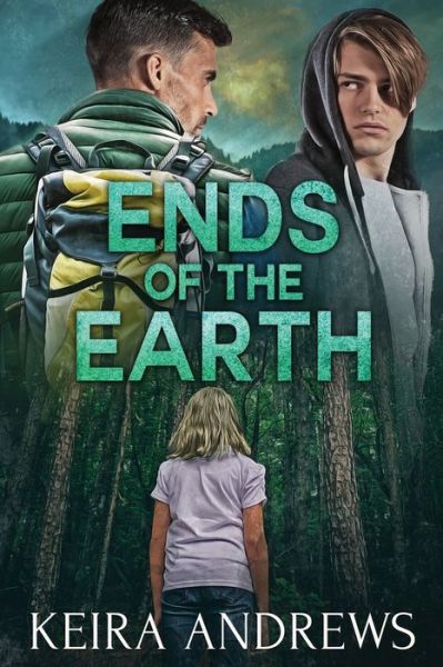 Cover for Keira Andrews · Ends of the Earth (Paperback Book) (2019)