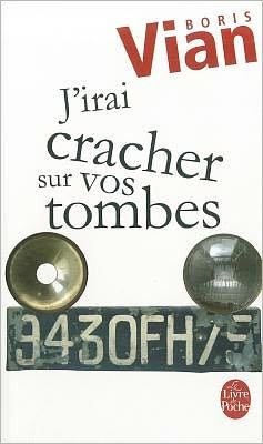 Cover for Boris Vian · J'irai Crache Sur Vos Toms (Paperback Bog) (1997)