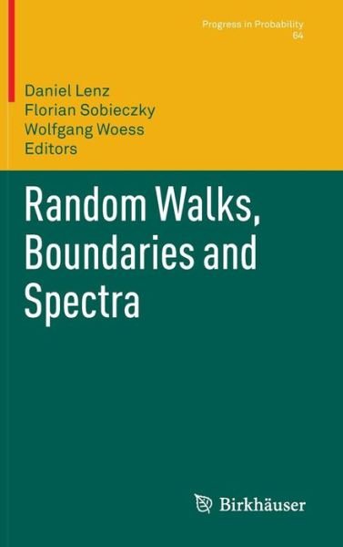 Cover for Daniel Lenz · Random Walks, Boundaries and Spectra - Progress in Probability (Hardcover Book) (2011)