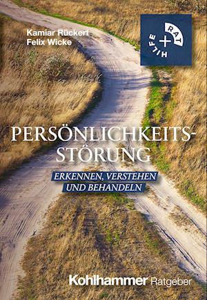 Persönlichkeitsstörung - Kamiar Rückert - Books - Kohlhammer - 9783170443433 - June 30, 2025