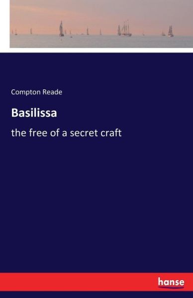 Cover for Reade · Basilissa (Book) (2017)