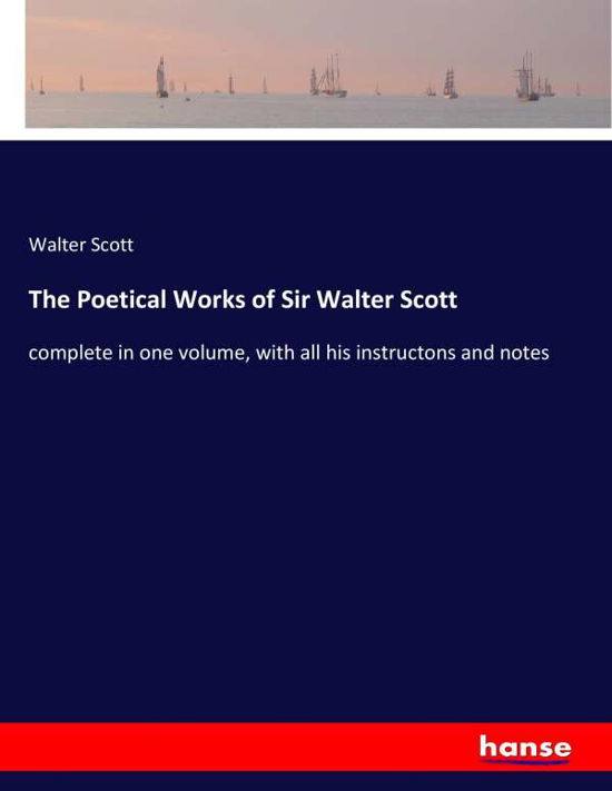 Cover for Scott · The Poetical Works of Sir Walter (Bok) (2017)