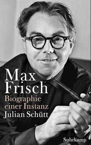 Cover for Julian Schütt · Max Frisch (Book) (2025)