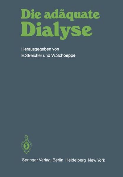 Cover for E Streicher · Die Adaquate Dialyse (Paperback Book) (1982)