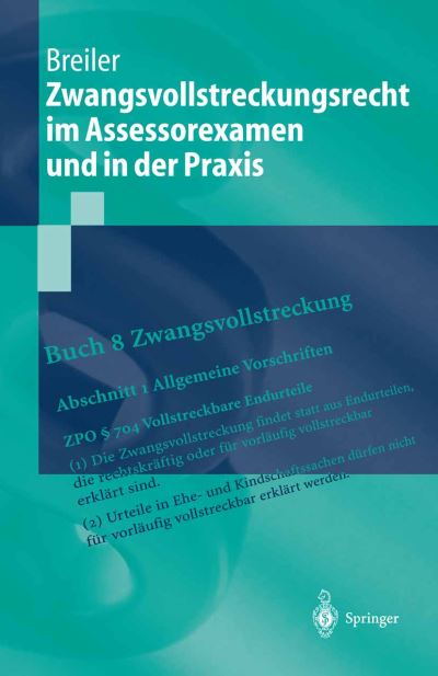 Cover for Jurgen Breiler · Zwangsvollstreckungsrecht Im Assessorexamen Und in Der Praxis - Springer-Lehrbuch (Hardcover Book) [2004 edition] (2003)