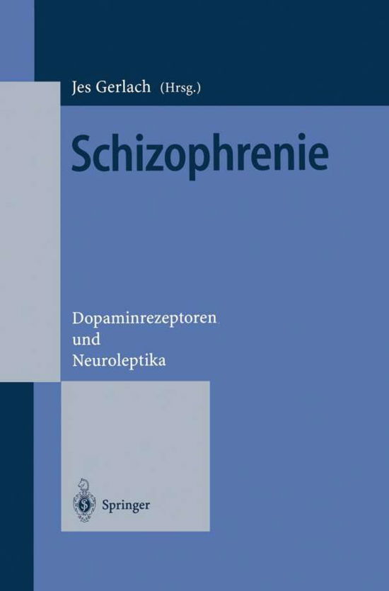 Schizophrenie - Jes Gerlach - Livros - Springer-Verlag Berlin and Heidelberg Gm - 9783540592433 - 28 de julho de 1995