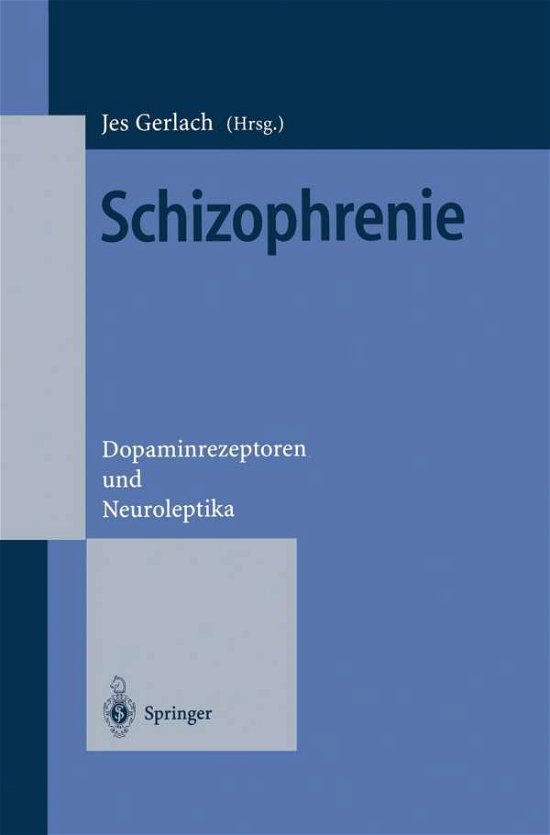 Schizophrenie - Jes Gerlach - Bøger - Springer-Verlag Berlin and Heidelberg Gm - 9783540592433 - 28. juli 1995