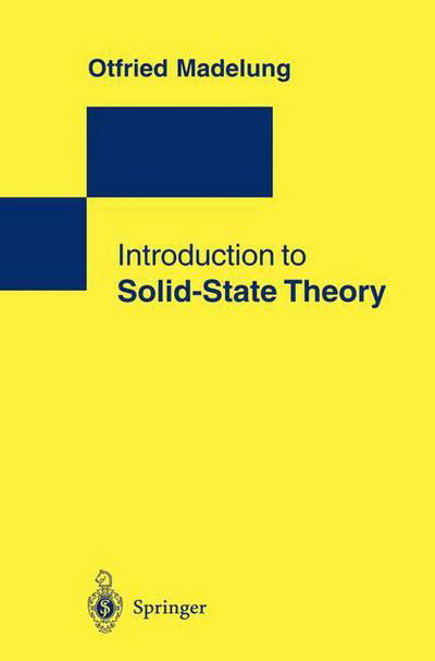 Cover for Otfried Madelung · Introduction to Solid-State Theory - Springer Series in Solid-State Sciences (Taschenbuch) [1st ed. 1978. 3rd printing 1995 edition] (1995)