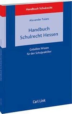Cover for Tulatz · Handbuch Schulrecht Hessen (Book)
