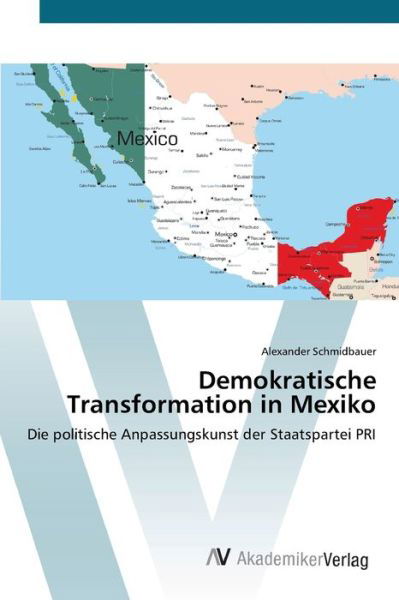 Cover for Schmidbauer · Demokratische Transformatio (Buch) (2012)