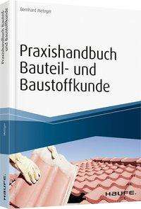 Cover for Metzger · Praxishandbuch Bauteil- und Bau (Book)