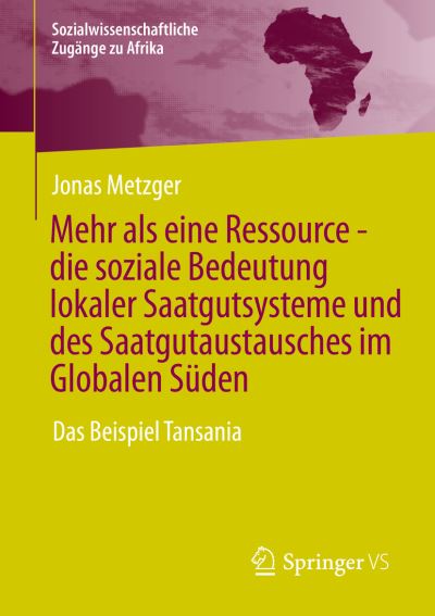 Cover for Metzger · Mehr als eine Ressource die soziale Bedeutung lokaler Saatgutsysteme und des S (Book) (2022)