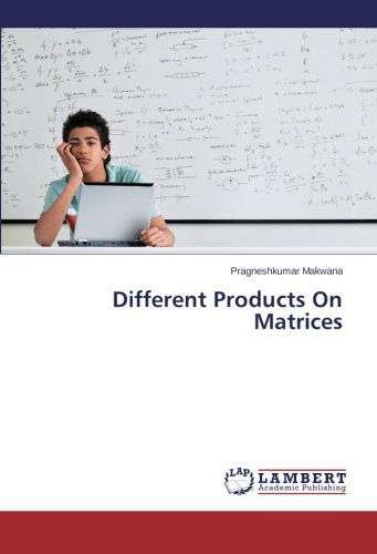 Cover for Pragneshkumar Makwana · Different Products on Matrices (Paperback Book) (2014)