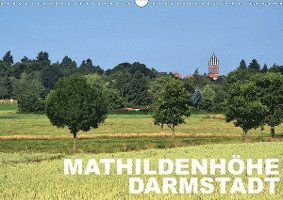 Mathildenhöhe Darmstadt (Wandkalen - Rank - Books -  - 9783670534433 - 