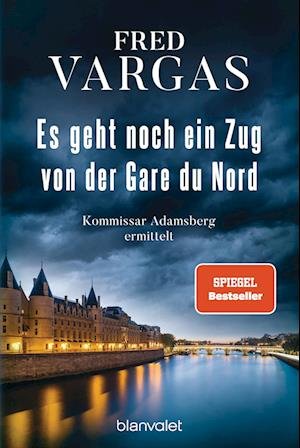 Cover for Fred Vargas · Es geht noch ein Zug von der Gare du Nord (Bog) (2022)