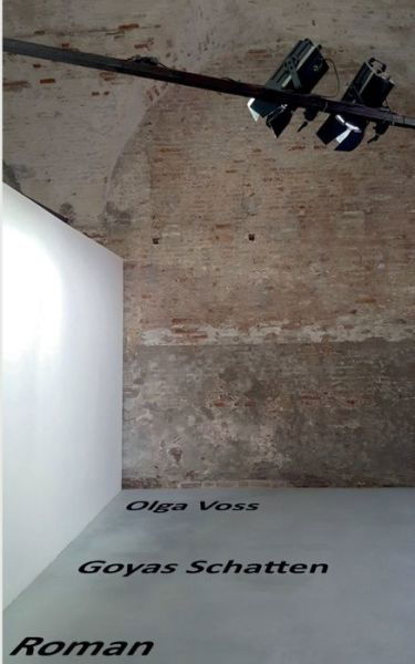 Cover for Voss · Goyas Schatten (Bok) (2020)