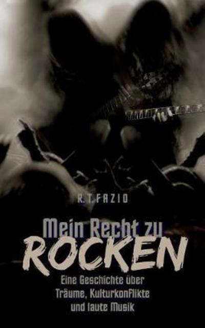 Cover for Fazio · Mein Recht zu rocken (Book) (2017)