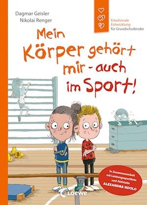 Cover for Dagmar Geisler · Mein Körper gehört mir - auch im Sport! (Starke Kinder, glückliche Eltern) (Buch) (2023)