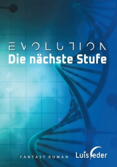 Cover for Luis Feder · Evolution - Die nachste Stufe (Paperback Book) (2020)