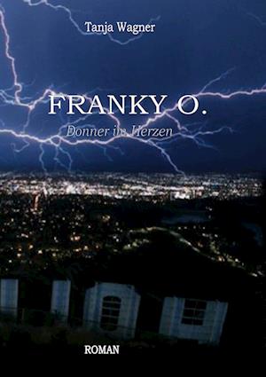 Cover for Tanja Wagner · Franky O. (Hardcover Book) (2021)