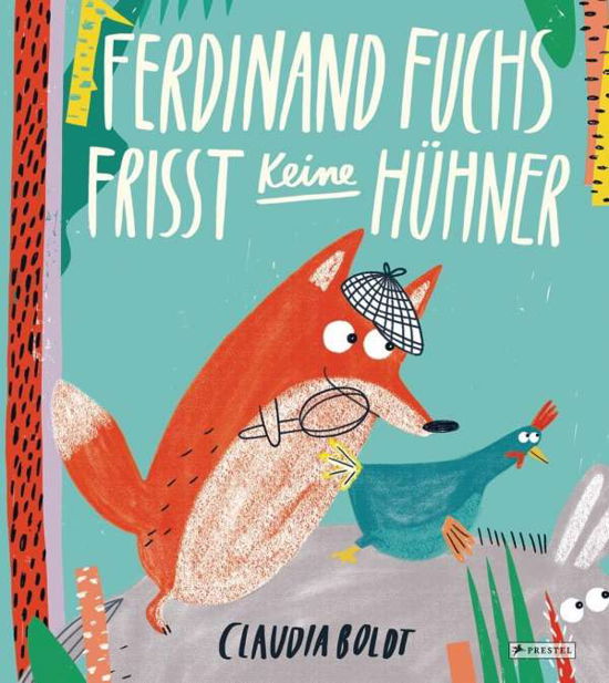 Cover for Boldt · Ferdinand Fuchs frisst keine Hühn (Bok)