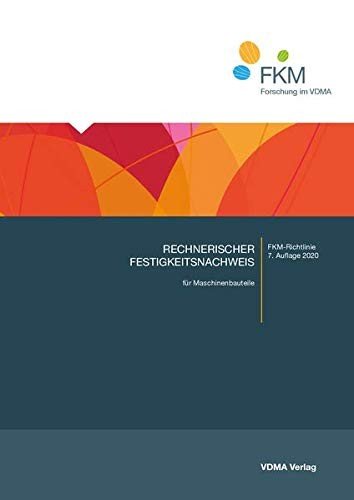 Cover for VDMA Verlag GmbH · Rechnerischer Festigkeitsnachweis für Maschinenbauteile (Taschenbuch) (2021)