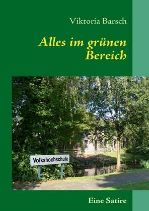 Cover for Barsch · Alles im grünen Bereich (Book)