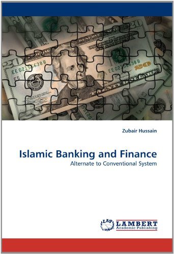 Cover for Zubair Hussain · Islamic Banking and Finance: Alternate to Conventional System (Taschenbuch) (2010)