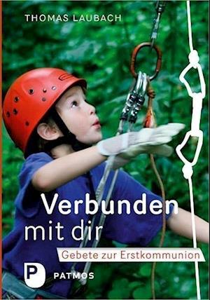 Cover for Thomas Laubach · Verbunden mit dir (Hardcover Book) (2013)