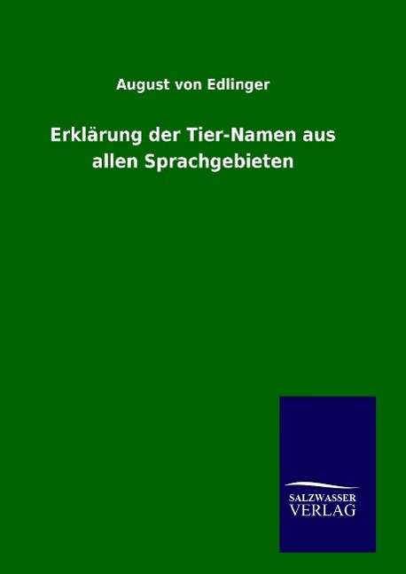 Cover for Edlinger · Erklärung der Tier-Namen aus a (Book)