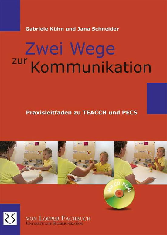 Zwei Wege zur Kommunikation+CD - Kühn - Books -  - 9783860599433 - 