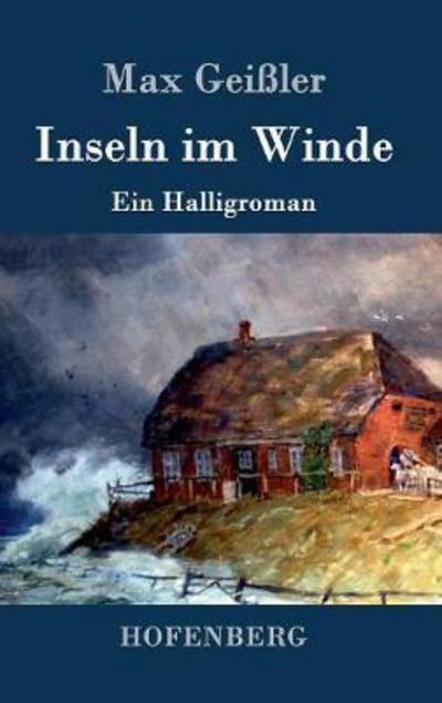 Cover for Geißler · Inseln im Winde (Bog) (2016)