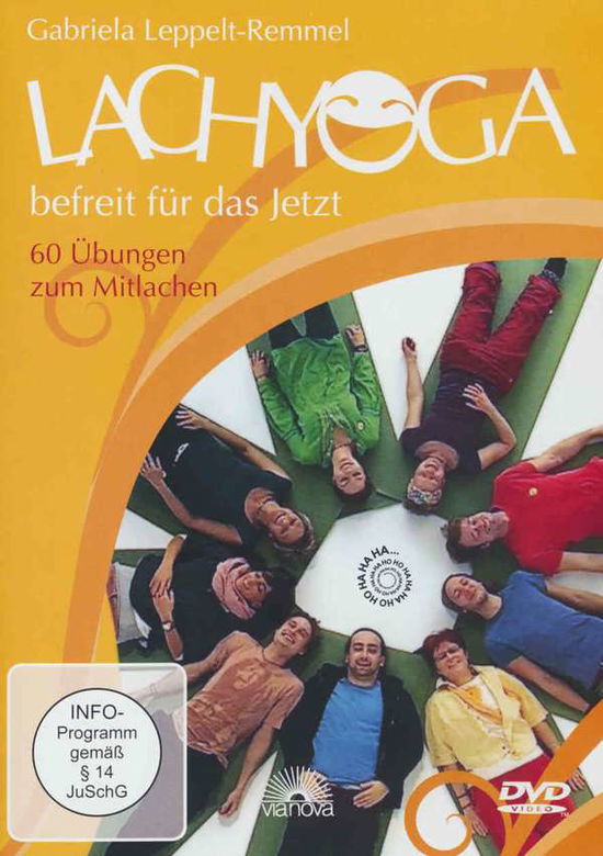 Gabriela Leppelt-Remmel · Lachyoga - Befreit für das Jetzt [DVD] (DVD) (2012)