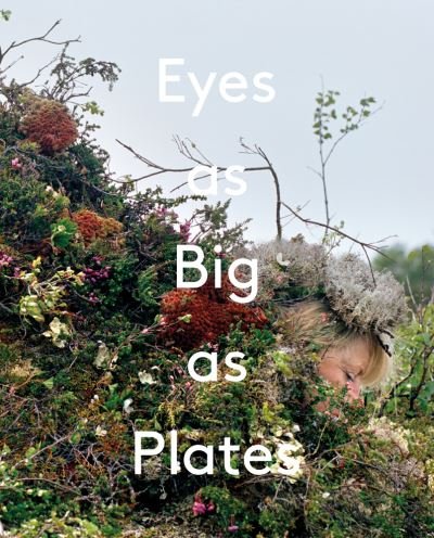Cover for Karoline Hjorth · Eyes as Big as Plates 2 (Hardcover Book) (2022)