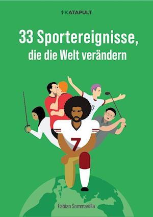 Cover for Fabian Sommavilla · 33 Sportereignisse, die die Welt verändern (Book) (2022)