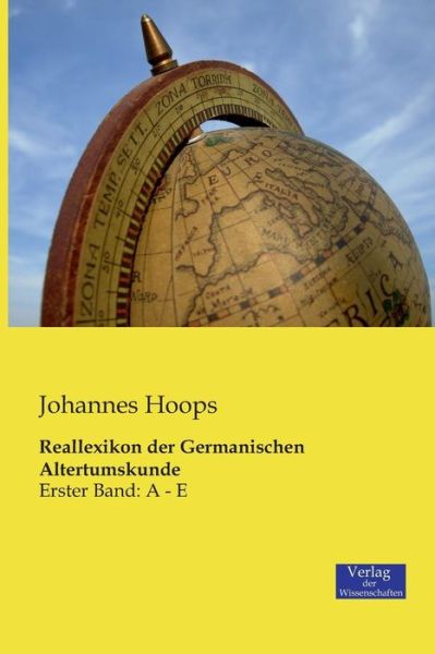 Cover for Johannes Hoops · Reallexikon der Germanischen Altertumskunde: Erster Band: A - E (Paperback Book) [German edition] (2019)