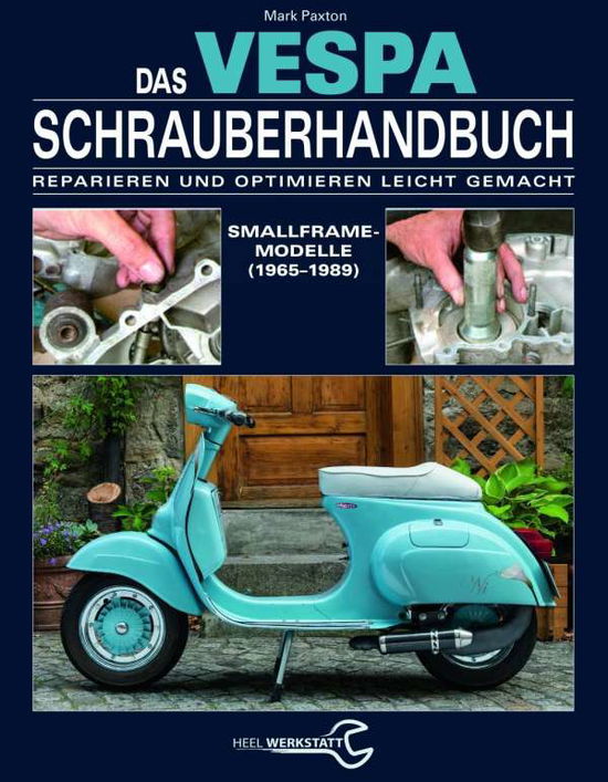 Cover for Paxton · Das Vespa Schrauberhandbuch (Book)