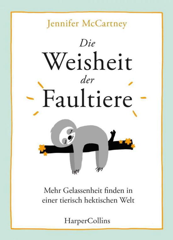 Cover for McCartney · Die Weisheit der Faultiere - (Buch)