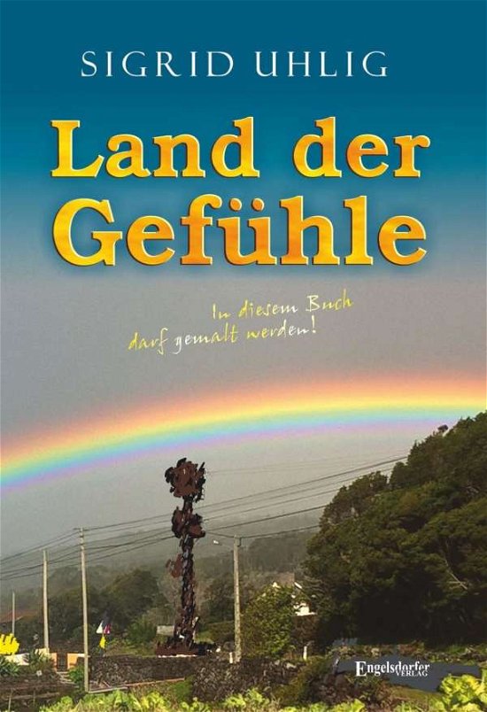 Cover for Uhlig · Land der Gefühle (Buch)