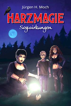 Jürgen H. Moch · Harzmagie (Book) (2022)